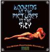 V/A : Looking At the Pictures In The Sky / British Psychedelic Sounds of 1968