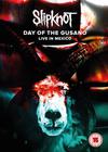 Slipknot : Day of The Gusano