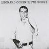 Cohen, Leonard : Live songs