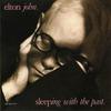 John, Elton : Sleeping With The Past