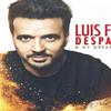 Fonsi, Luis : Despacito & my greatest hits