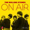 Rolling Stones : On air
