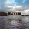 Reef : Rides