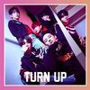 Got7 : Turn up