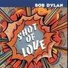 Dylan, Bob : Shot of love
