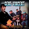 Vincent, Gene : Classics