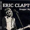Clapton, Eric : Draggin' My Tail