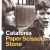 Catatonia : Paper scissors stone