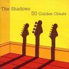Shadows : 50 Golden Greats