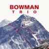 Bowman Trio : Bowman Trio