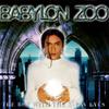 Babylon Zoo : Boy With X-Ray Eyes
