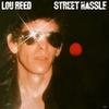 Reed, Lou : Street Hassle