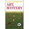 Thompson, Mayo : Art, Mystery