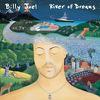 Joel, Billy : River of dreams