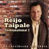 Taipale, Reijo : Unohtumattomat 2