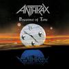 Anthrax : Persistence Of Time