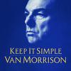 Morrison, Van : Keep It Simple