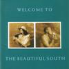 Beautiful South : Welcome to the beautiful south