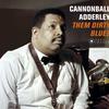 Adderley, Cannonball : Them Dirty Blues