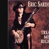 Sardinas, Eric : Treat Me Right