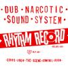 Dub Narcotic Sound System : Rhythm record vol. one