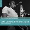 Coltrane, John : Rough guide to John Coltrane (reborn and remastered)