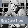 V/A : Rough guide to East Coast blues (reborn and remastered)