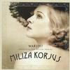 Korjus, Miliza : Warum? - Unohtumaton Miliza Korjus
