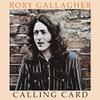 Gallagher, Rory : Calling card