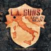 L.A. Guns : Made in Milan