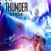 Thunder : Stage