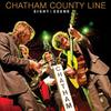 Chatham County Line : Sight & sound