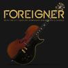 Foreigner : With the 21st Century Orchestra & Chorus