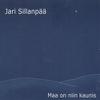 Sillanpää, Jari : Maa on niin kaunis