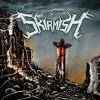 Skirmish : Through the Abacinated Eyes