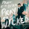 Panic At The Disco : Pray for the wicked