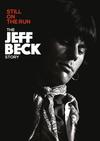 Beck, Jeff : Still On The Run: The Jeff Beck Story