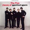 Manfred Mann : The five faces of Manfred Mann
