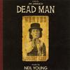 Soundtrack / Young, Neil : Dead man - music by Neil Young