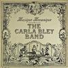 Bley, Carla : Musique Mecanique