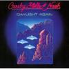 Crosby, Stills & Nash : Daylight Again