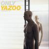 Yazoo : Only Yazoo - The Best of