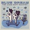 Saft, Jamie Quartet : Blue dream