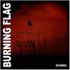 Burning Flag : Izabel