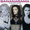 Bananarama : Pop Life