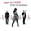 Honey B & T-Bones : Alive in Helsinki