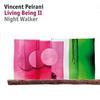Peirani, Vincent : Living being ii - night walker