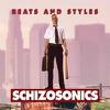Beats And Styles : Schizosonics