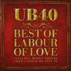 UB40 : Best of labour of love