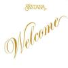 Santana : Welcome